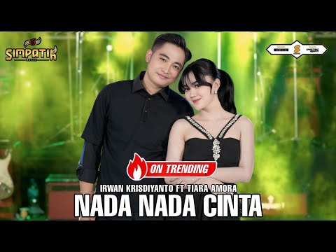 NADA NADA CINTA - IRWAN KRISDIYANTO FT TIARA AMORA - SIMPATIK MUSIC