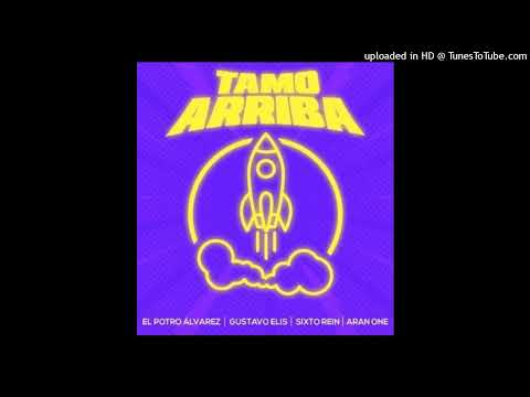 El-Potro-Alvarez-Gustavo-Elis-Aran-One-Sixto-Rein-Tamo-Arriba