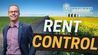 Saskatchewan Landlords- Are Rent Controls On Their Way?