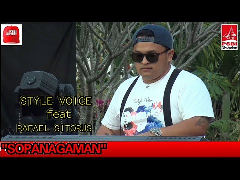 STYLE VOICE feat RAFAEL SITORUS || SOPANAGAMAN (live)