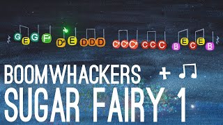 Sugar Fairy 1 - Boomwhackers + Rhythm
