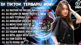 Download lagu DJ SALTING KO YANG PALING MANIS X BILANG PA MAMA MANTU | REMIX VIRAL TIKTOK FULL ALBUM | 2021 mp3