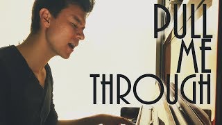 &quot;Pull Me Through&quot; - Jim Cuddy (covered by Scott Dion Brown)