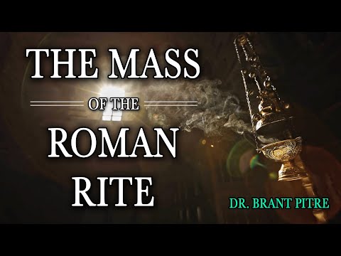 The Mass of the Roman Rite (A Sneak Peek Into Our New Series, "The Mass Explained")
