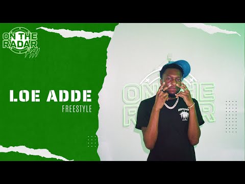 The LOE ADDE "On The Radar" Freestyle (PHILLY EDITION)