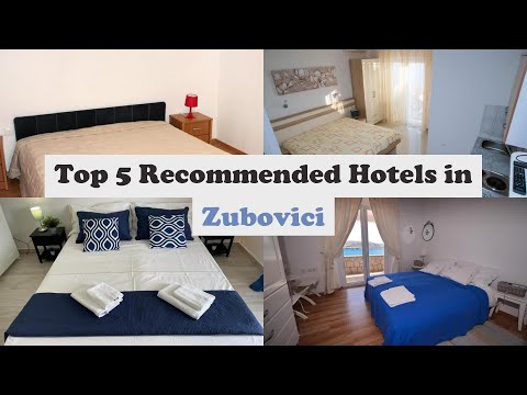 Top 5 Recommended Hotels In Zubovici | Best Hotels In Zubovici