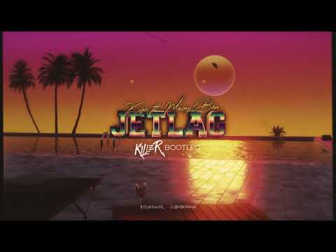 Kizo ft. Masny Ben - JETLAG (Dj Killer Bootleg) + FREE DOWNLOAD