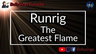 Runrig - The Greatest Flame (Karaoke)