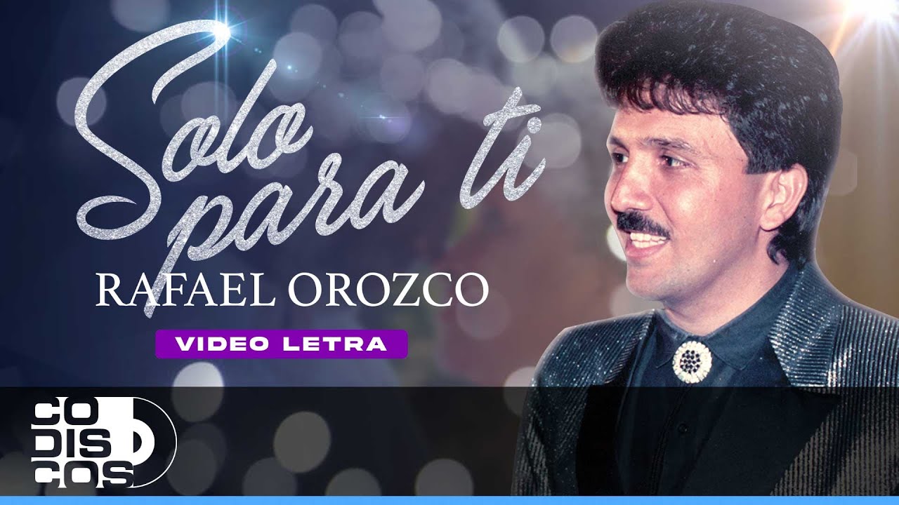 Lyrics & Translations of Solo Para Ti by Binomio De Oro Popnable