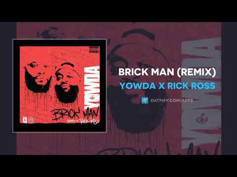 Rick Ross x Yowda "Brick Man" (Remix)