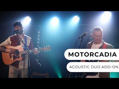 Motorcadia - Acoustic Duo Add-On