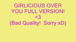 Girlicious Over You (Full Version)