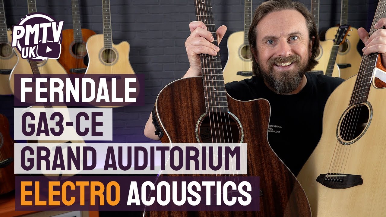 Ferndale GA3-CE Grand Auditorium Electro-Acoustics - Quality, Affordable, Gig Ready Guitars! - YouTube