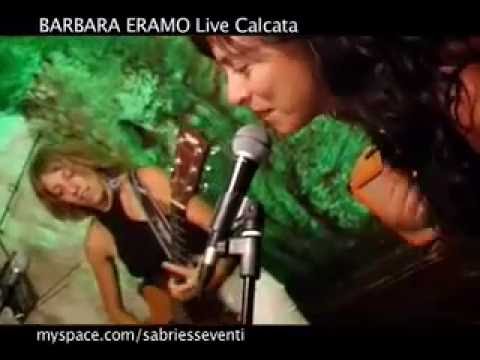 BARBARA ERAMO Live Calcata