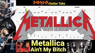 Ain't My Bitch - Metallica - Guitar + Bass TABS Lesson