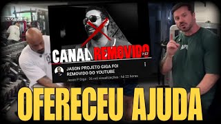Chateado c/ remoção do canal Cariani conversou c/ Jason e ofereceu ajuda veja!!