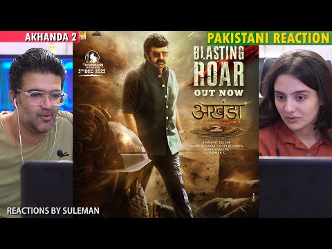 Pakistani Couple Reacts To Akhanda 2 Thaandavam | Blasting Roar | Hindi | NBK | Balakrishna 
