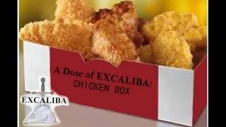 A Dose of EXCALIBA: Chicken Box