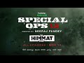 Hotstar Specials Special Ops 1.5 | Official Trailer | Nov 12 | Hotstar UK