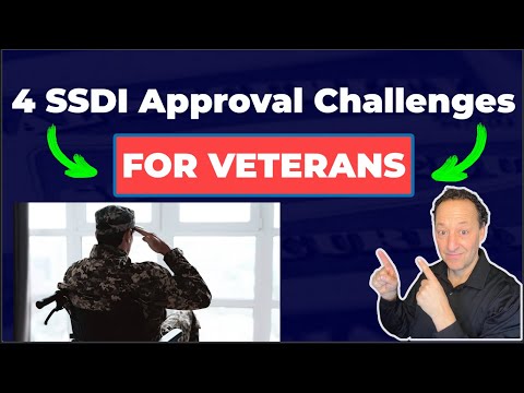 Why Veterans Have SSDI Approval CHALLENGES