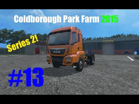 Coldborough Park Farm 2015 Episode 13 S2 | Buying Another Truck!