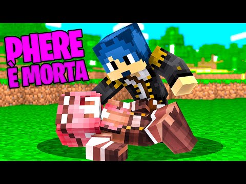PHERE È MORTA NEL MINECRAFT PIÙ IMPOSSIBILE DI SEMPRE!