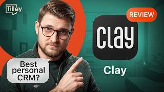 Clay Review: Is This the END GAME Personal CRM?