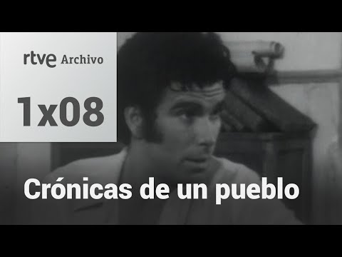 Chronicles of a Village: Chapter 8 - A Bad Memory | RTVE Archive
