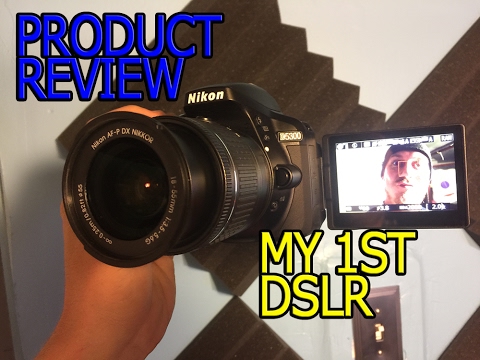 Got My First DSLR! Nikon D5300 Review | 2017