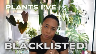 Plants I’ve Blacklisted (But You Might Love Them)