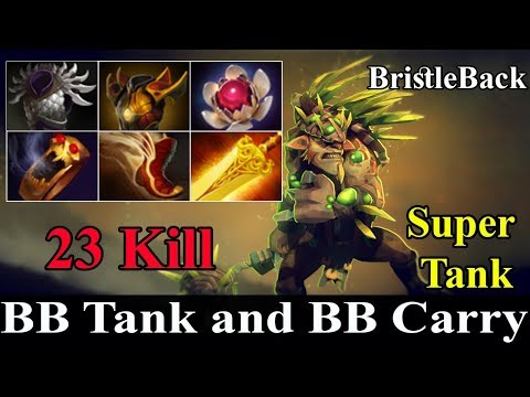 Super Tank [BristleBack] Carry Tanky 23 Kill - Quill Stack Damage gameplay dota 2 | Dota 2 sroksre