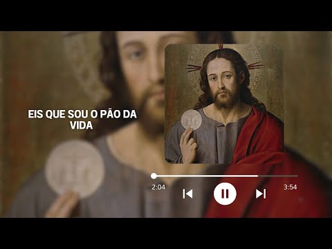 Eis Que Sou o Pão da Vida - MÚSICA PARA MISSA