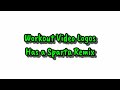 Sparta Remix Workout Video Logos Has A Sparta Remix