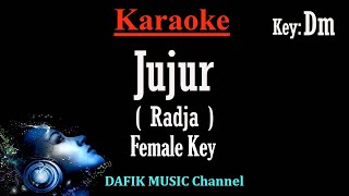 Download lagu Jujur (Karaoke) Radja nada wanita/ cewek/ female key Dm mp3