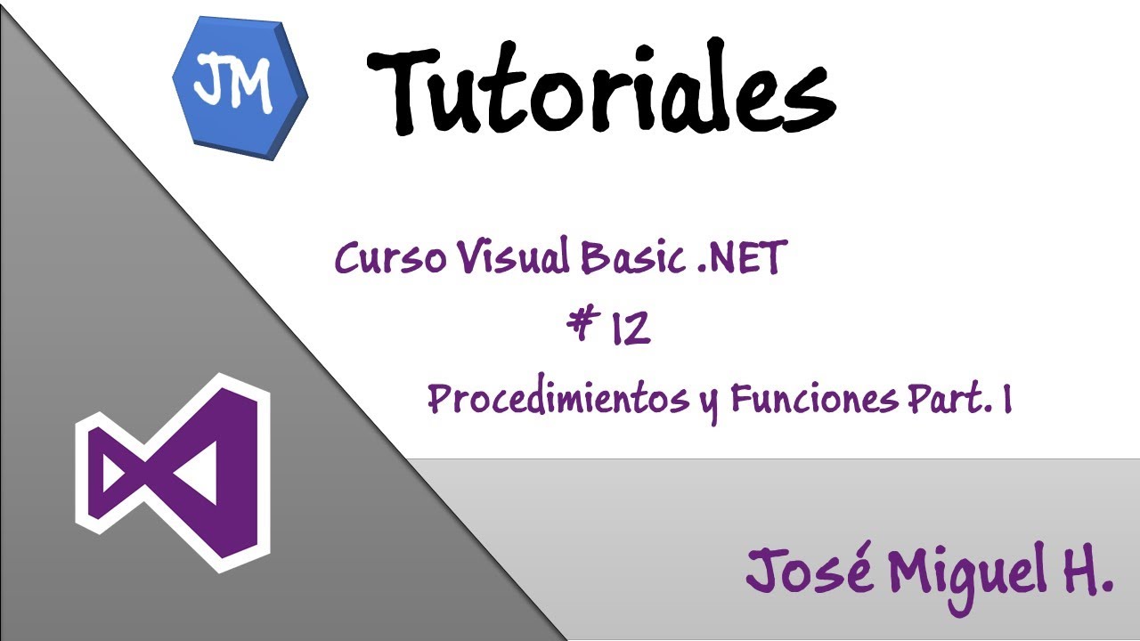 ✅#12- Curso Visual Basic .Net : 📢 Procedimientos y Funciones Part 1 ✅