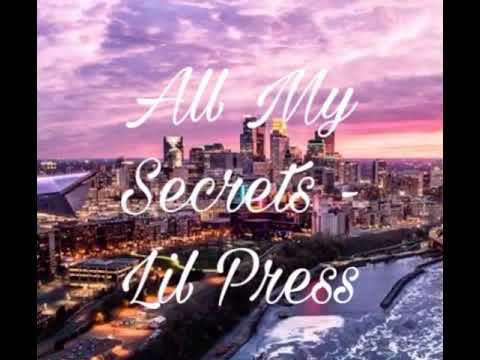 All My Secrets - Lil Press
