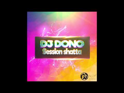 DJ DONO - MEGAMIX SHATTA (2020)