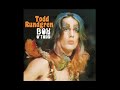 Todd Rundgren - Slut (Live 1972)