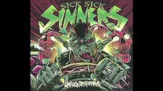 Sick Sick Sinners "Where Is My Baby Girl"