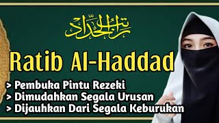 Download lagu Dzikir Pembuka 1001 Pintu Rezeki RATIB AL-HADDAD Disertai Teks Arab, Latin, dan Arti mp3