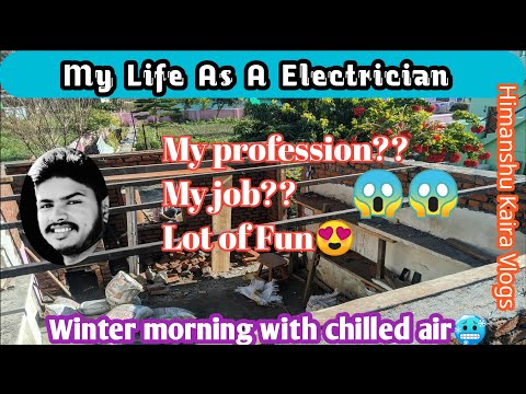 My part time job-Electrician || electric fitting work in morning || pahadi lifestyle with himanshu