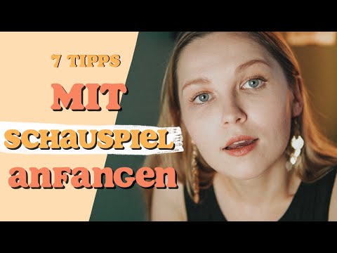 Mit Schauspiel anfangen 2020 🎬📽 7 Tipps für Anfänger, Schauspieler werden  | MARIJA