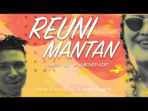 OMCON SB X SHESNIE KIAT - REUNI MANTAN (Official Music Video)