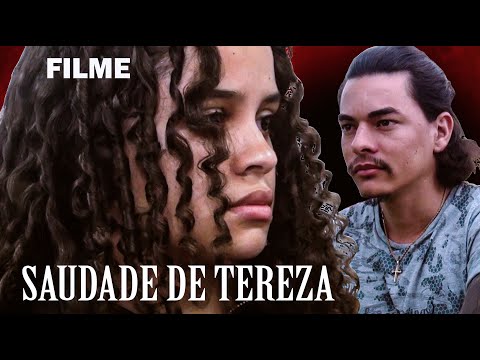 SAUDADE DE TEREZA - O FILME