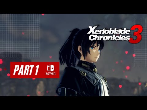 Xenoblade Chronicles 3 Switch Gameplay Walkthrough Part 1