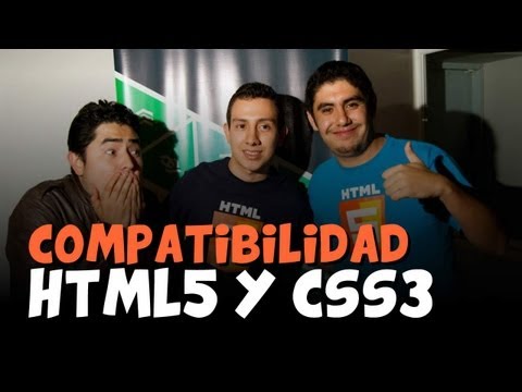 Compatibilidad HTML5 y CSS3
