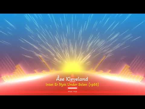 Åse Kleveland (Norway) - Intet Er Nytt Under Solen (1966)