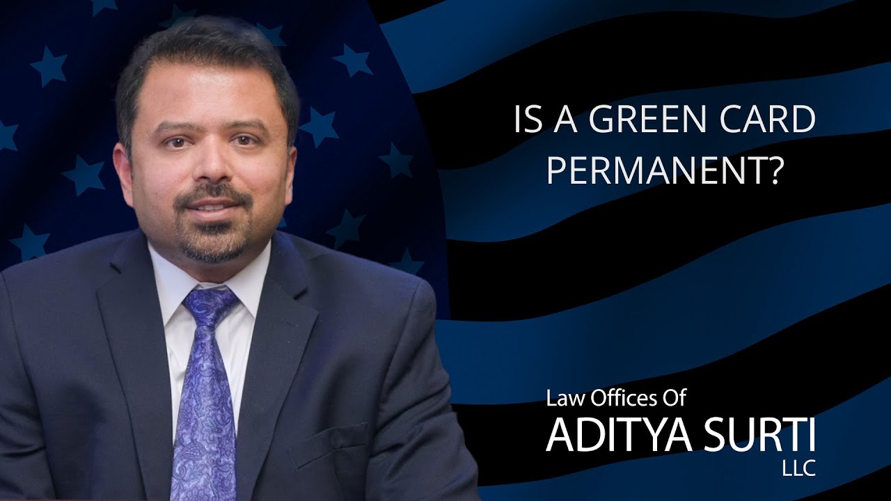 Is my green card permanent?