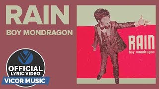 Boy Mondragon - Rain [Official Lyric Video]