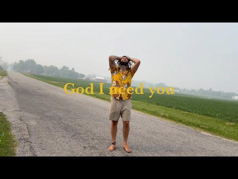 Cover Samuel Harness - God I Need You (Music Video) | A prayer for the broken | 